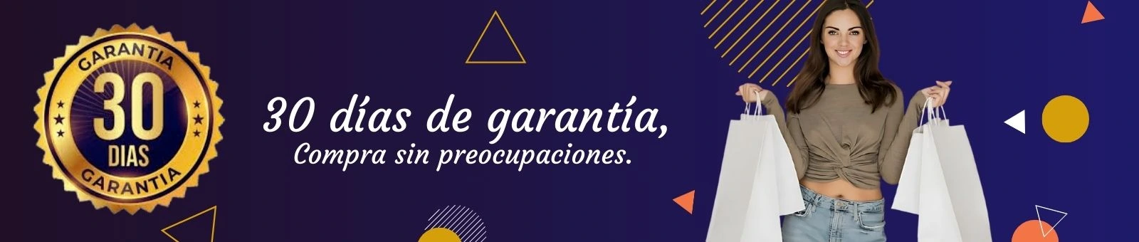 30 días de garantía, Compra sin preocupaciones Banner 30 días de garantía, Compra sin preocupaciones Banner